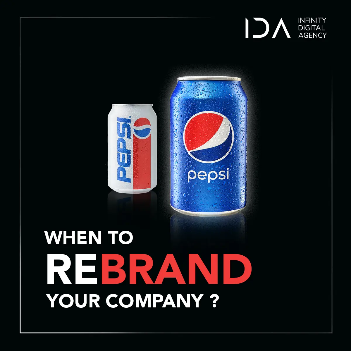 WHEN TO REBRAND YOUR COMPANY?