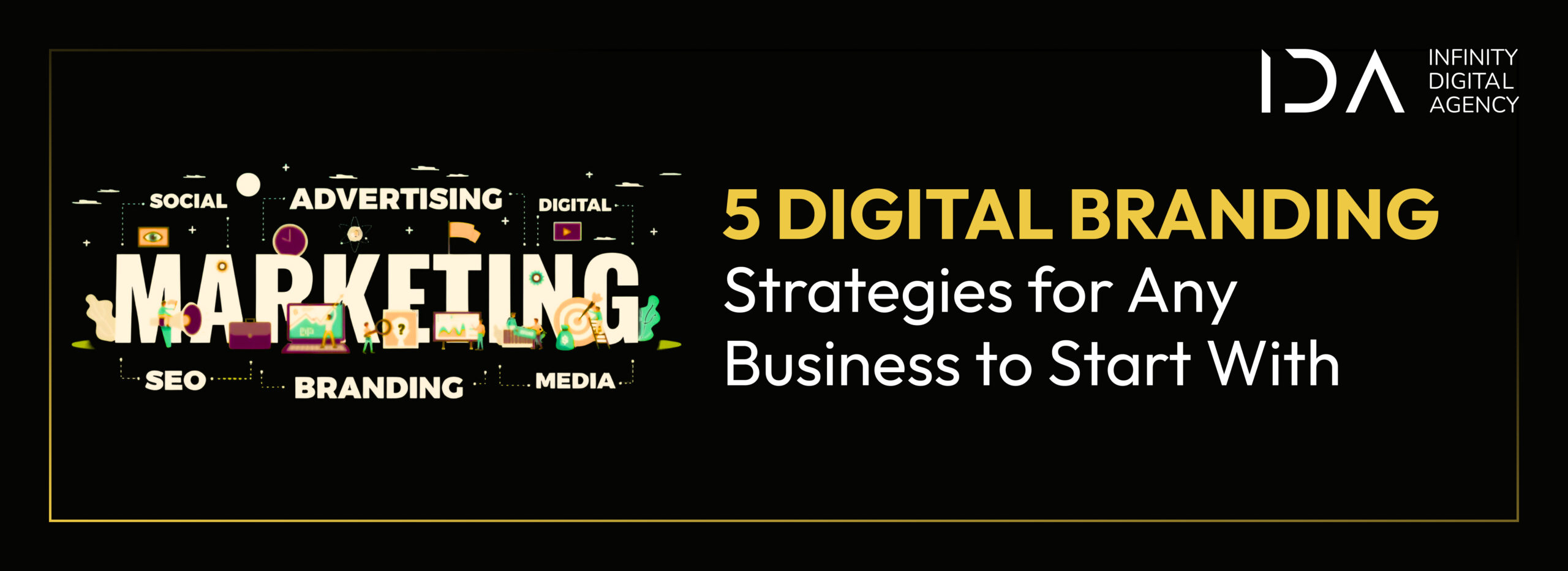 5 Digital Branding Strategies for Any Business to Start With