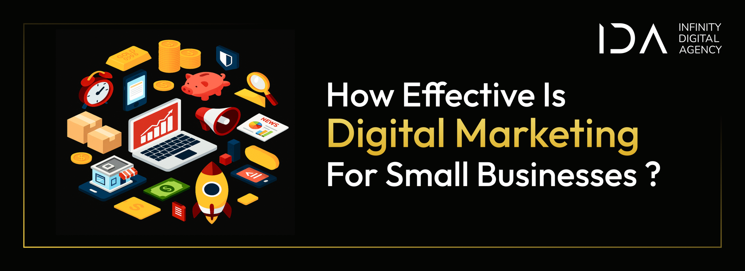 How Effective Is Digital Marketing for Small Businesses ?
